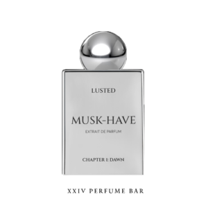 Lusted Musk-Have